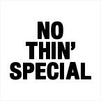 NOTHINSPECIAL